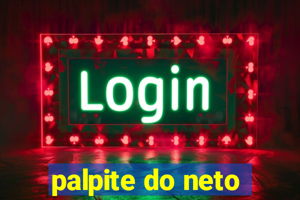palpite do neto